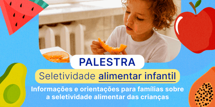 Atibaia promove palestra gratuita sobre alimentação e seletividade infantil