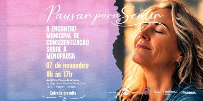 Atibaia sedia encontro gratuito voltado à conscientização e aos cuidados na menopausa